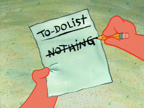 Patrick's To Do List - Nothing
